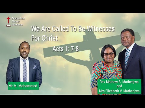 We Are Called To Be Witnesses For Christ[ Acts 1:7-8]