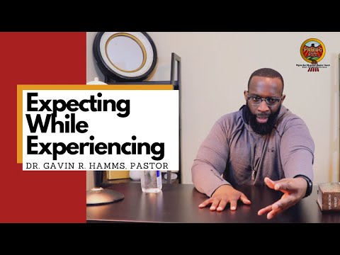 Expecting While Experiencing - 2nd Corinthians 1:20