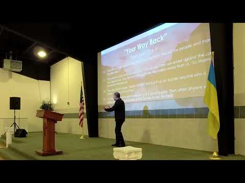 "Your Way Back" (Numbers 21:6-9) John Elleson Sunday 11AM 05/29/2022