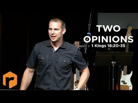 Two Opinions 1 Kings 18:17-35
