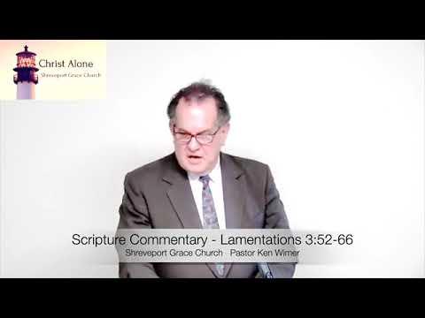 Scripture Commentary - Lamentations 3:52-66