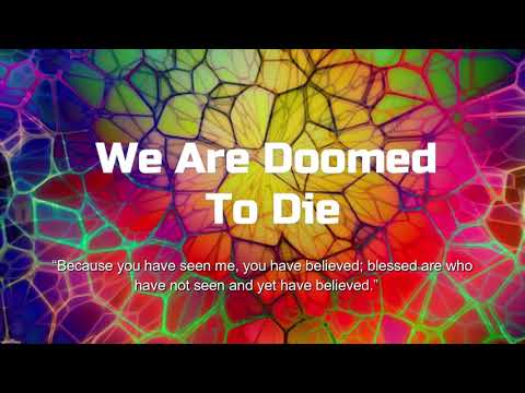 We Are Doomed To Die (Judges 13:19-24)  Mission Blessings