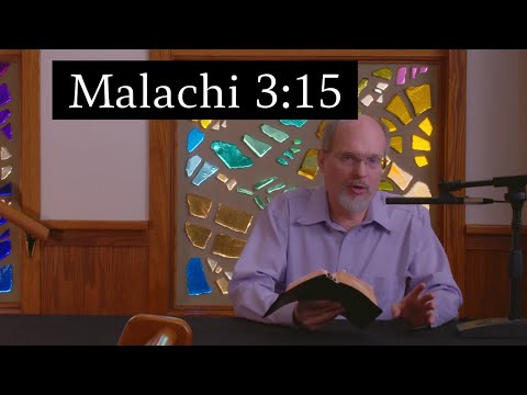The Burden of Malachi 3:15 Do the Wicked Go Free?