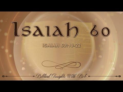 Isaiah 60:10-22 The Future of Israel