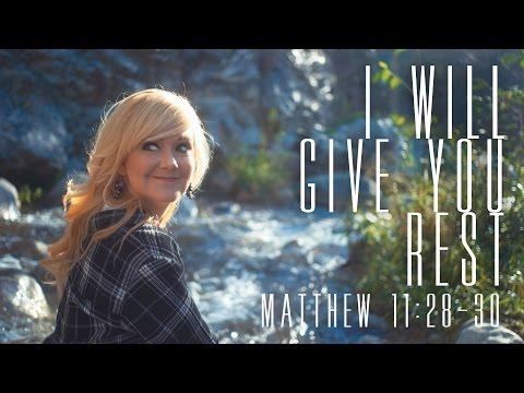 Matthew 11:28-30  - Bible Song | I Will Give You Rest