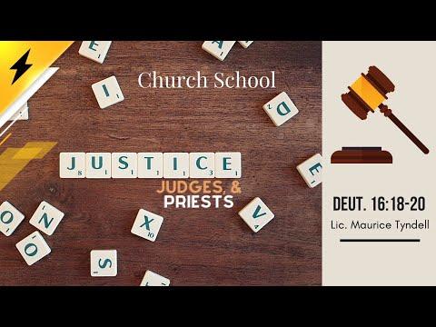 Justice , Judges & Priests Deut. 16:18-20