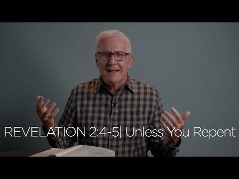 Revelation 2:4-5 | Unless You Repent