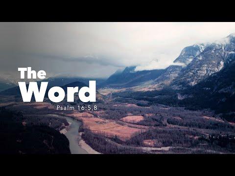 The WORD | Psalm 16:5,8 | Fountainview Academy