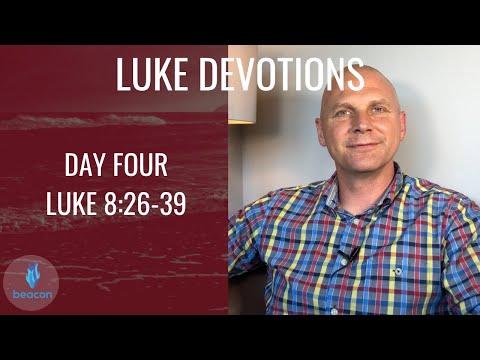 Daily Devotion Week 8: Luke 8:26-39