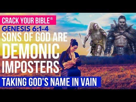 ⚡ God’s fake demonic sons | Taking the Lord's name in vain | Genesis 6:1-4