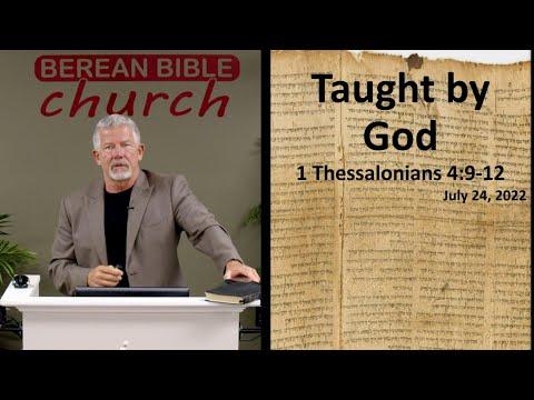 Taught By God (1 Thessalonians 4:9-12)