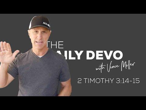 Press On | Devotional | 2 Timothy 3:14-15