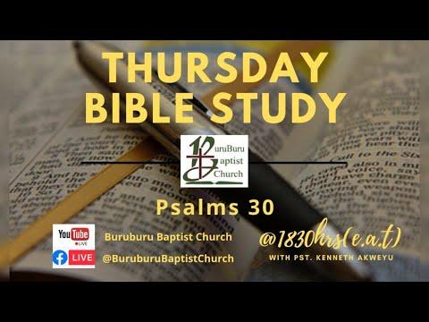 BBC Thursday Bible Study Fellowship (Psalm 30:6-10) - June 18, 2020