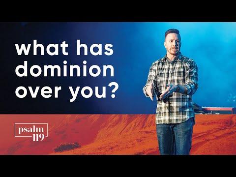 what has dominion over you? | psalm 119:129-136 | (12/29/21)