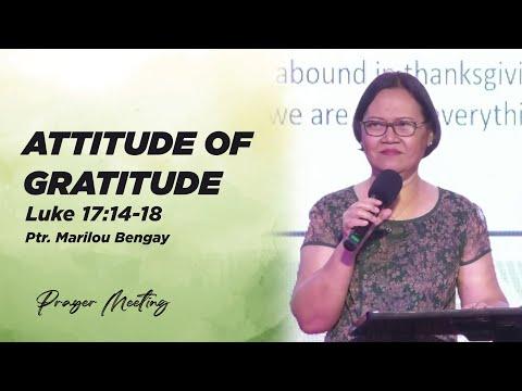 ATTITUDE OF GRATITUDE  (Luke 17:14-18) - 11/09/2022