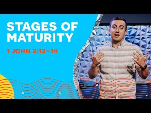 Stages of Maturity | 1 John 2:12-14