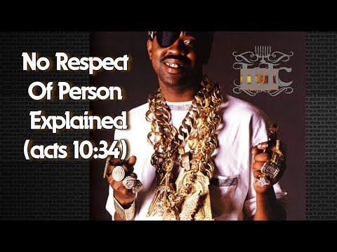 The Israelites:  God Has No Respect Of Person Explained (Acts 10:34)