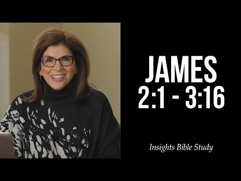 James 2:1-3:16 - Insights Winter Study 2021
