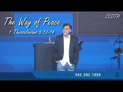 The Way of Peace | 1Thessalonians 5:12-14 | Sunday Service