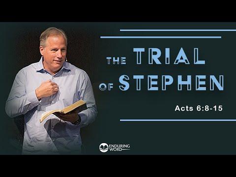 The Trial of Stephen - Acts 6:8-15