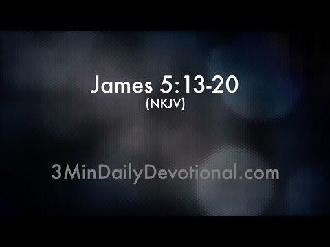 James 5:13-20 (3minDailyDevotional) (#120)