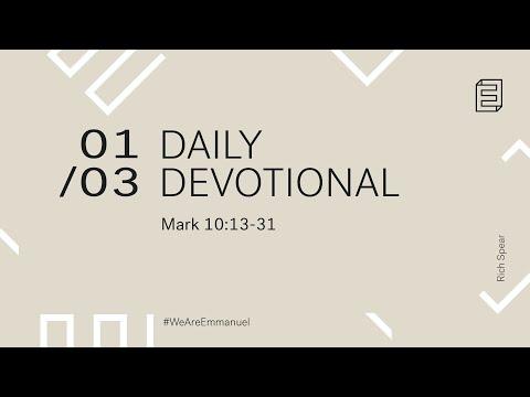 Daily Devotion with Rich Spear // Mark 10:13-31