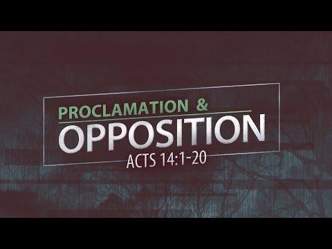 Proclamation and Opposition (Acts 14:1-20)