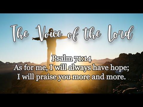 Psalm 71:14 The Voice of the Lord   March 31, 2021 by Pastor Teck Uy