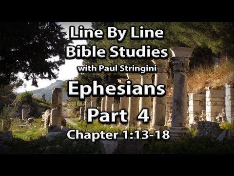 Ephesians Explained - Bible Study 4 - Ephesians 1:13-18