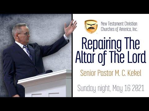 Repairing the Altar of the Lord! - 1 Kings 18:29-31 - Senior Pastor Michael