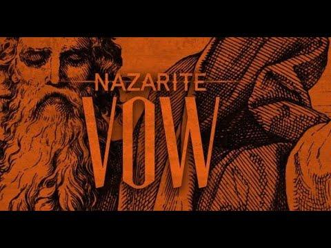 Nazarite Vow, Numbers 6:1- 27