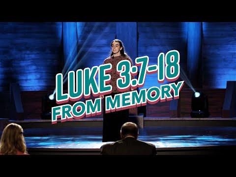 Luke 3:7-18 FROM MEMORY!!