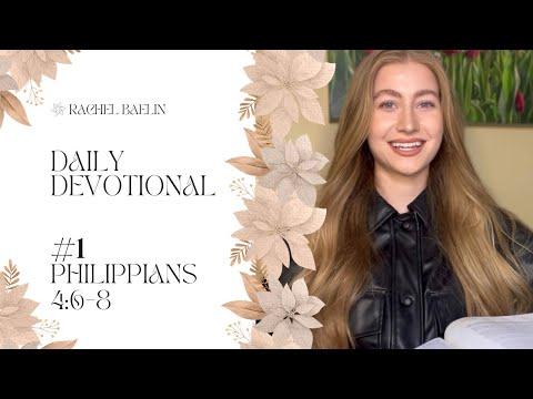 Meditate On These Things | Philippians 4:6-8 | Daily Devotional #1