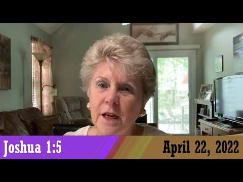 Daily Devotional for April 22, 2022 - Joshua 1:5 by Bonnie Jones