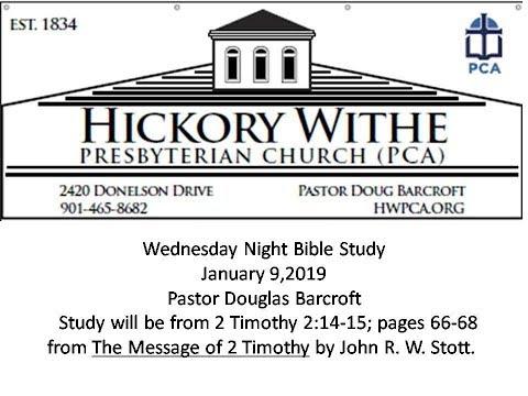 HWPCA-Bible Study  2 Timothy 2:14-15 1-23-19