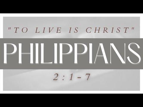 Philippians 2:1-7, Saturday Bible Study 8/7/2021 - Abide Christian Fellowship