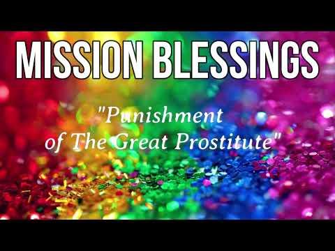 Punishment of The Great Prostitute (Revelation 17:1-5) Mission Blessings