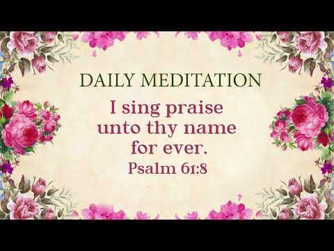 Daily Meditation | Psalm 61:8 | June 26, 2022 | Hebron