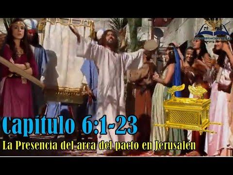 06-2 Samuel 6:1-23/La Presencia del arca del pacto en Jerusalén