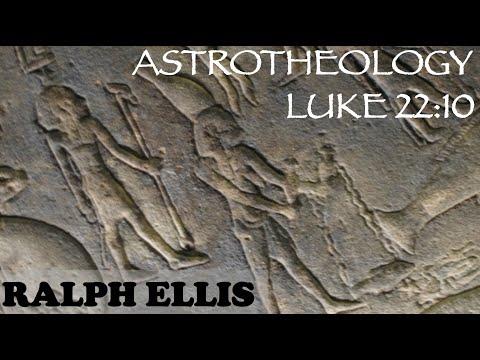 Luke 22:10 Decoded | Ralph Ellis | Astrotheology