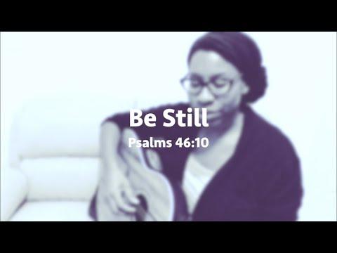 Be still and Know. Psalms 46:10 song. Hadarah BatYah