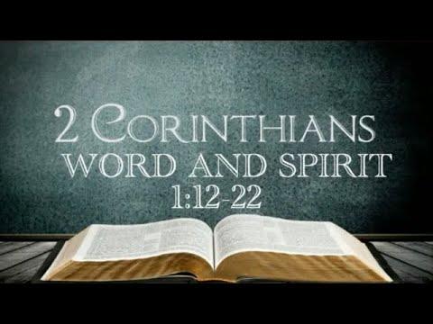 2 Corinthians 1:12-22 " The Word and the Spirit"
