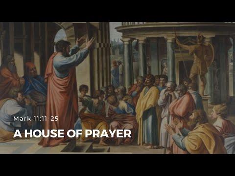 Mark 11:11-25 “A House of Prayer” - January 9, 2022 | ECC Abu Dhabi
