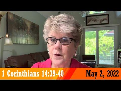 Daily Devotional for May 2, 2022 - 1 Corinthians 14:39-40 by Bonnie Jones