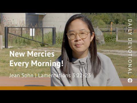 New Mercies Every Morning! | Lamentations 3:22–23  | Our Daily Bread Video Devotional