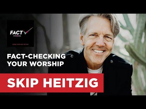 Fact-Checking Your Worship - Hebrews 11:4 | Skip Heitzig