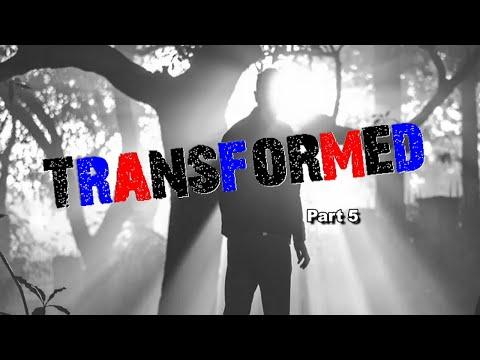TRANSFORMED, Part 5: The Grace of Transformation, John 21:15-17
