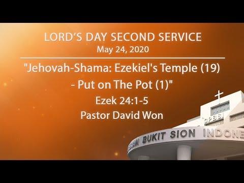Jehovah-Shama: Ezekiel's Temple (19)  - Put on The Pot (1) | Ezek 24:1-5