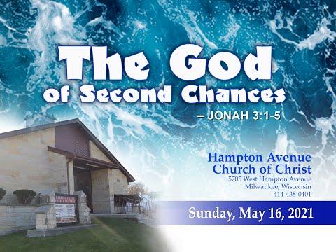 The God of Second Chances Jonah 3: 1- 5