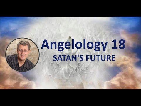 Angelology 18. Revelation 20:10. Future Works of Satan.